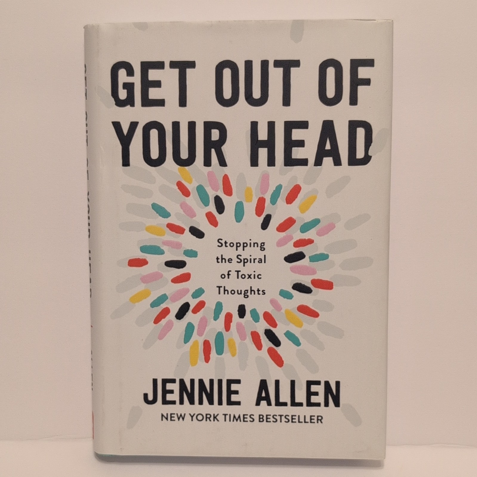 Jennie Allen Get Out of Your Head: Stopping Toxic Thoughts WaterBrook HC 2020