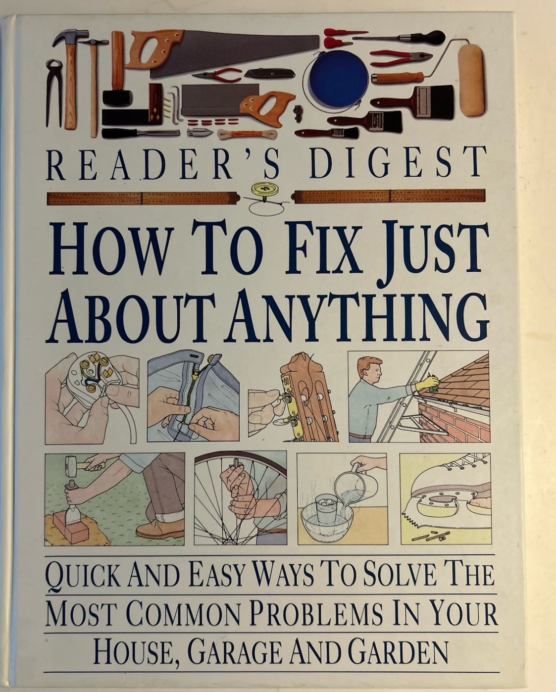 How to Fix Just About Anything by Reader’s Digest 1996 First Edition 416 Pages