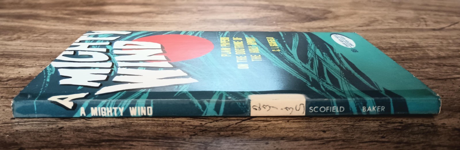 A Mighty Wind – C.I. Scofield Doctrine of the Holy Spirit Vintage Christian Theo