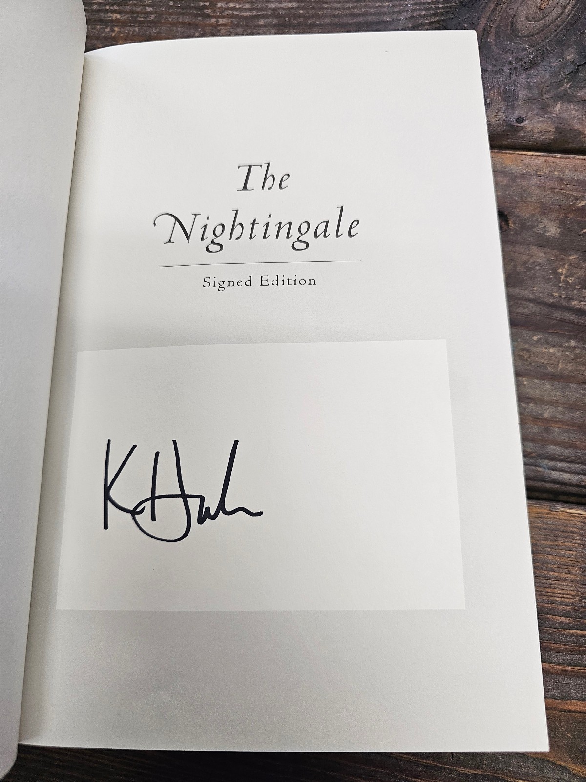 The Nightingale, SIGNED, Kristin Hannah 2016 ST. Martin’s Press First Printing