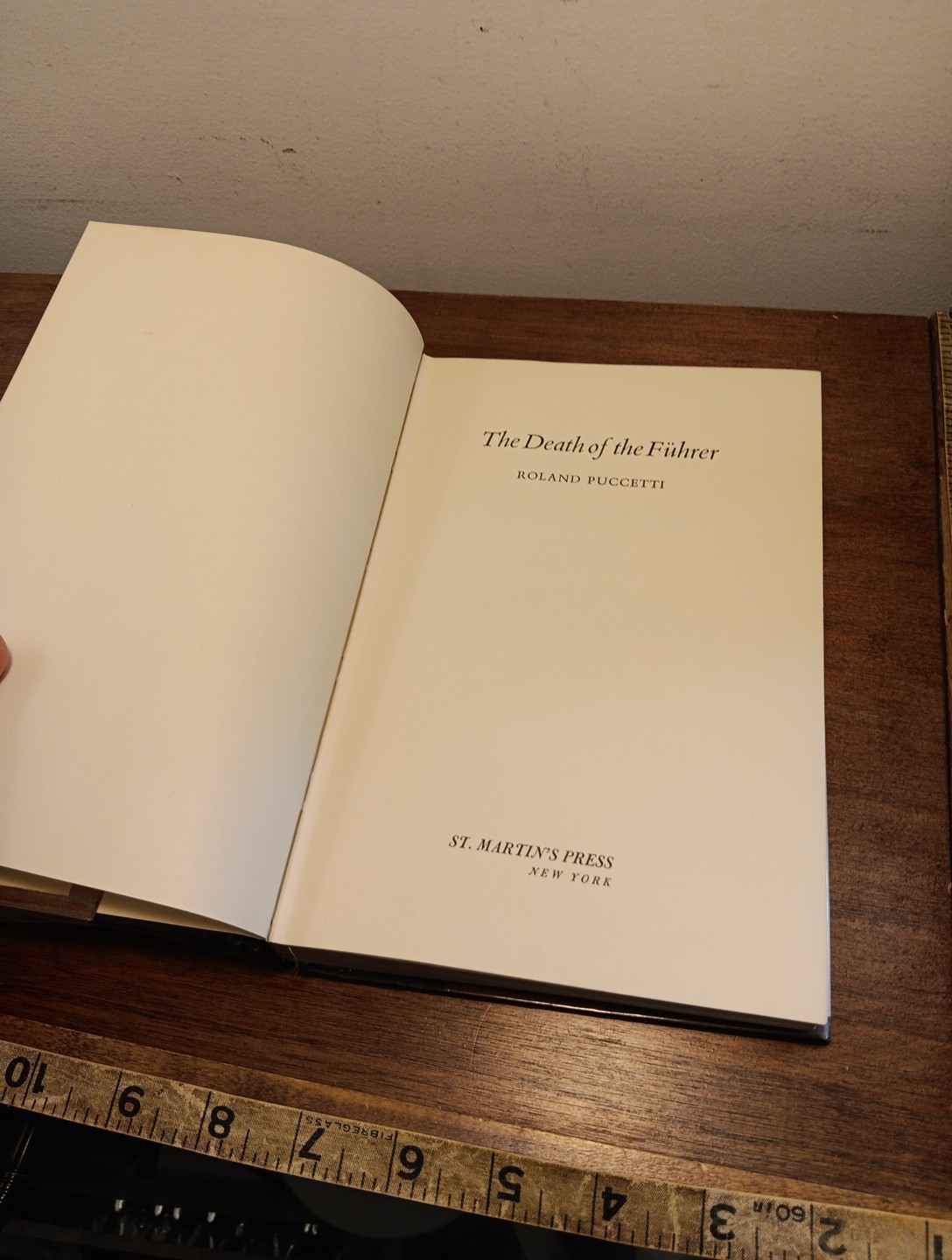 Roland Puccetti: The Death of the Fuhrer. Hardcover, St. Martin’s Press, 1972