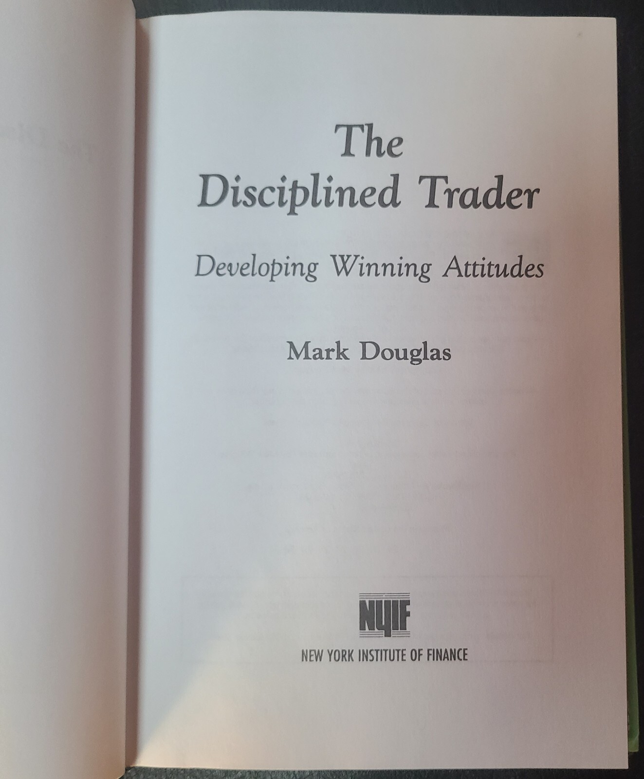 The Disciplined Trader By Mark Douglas (1990 Hardcover)