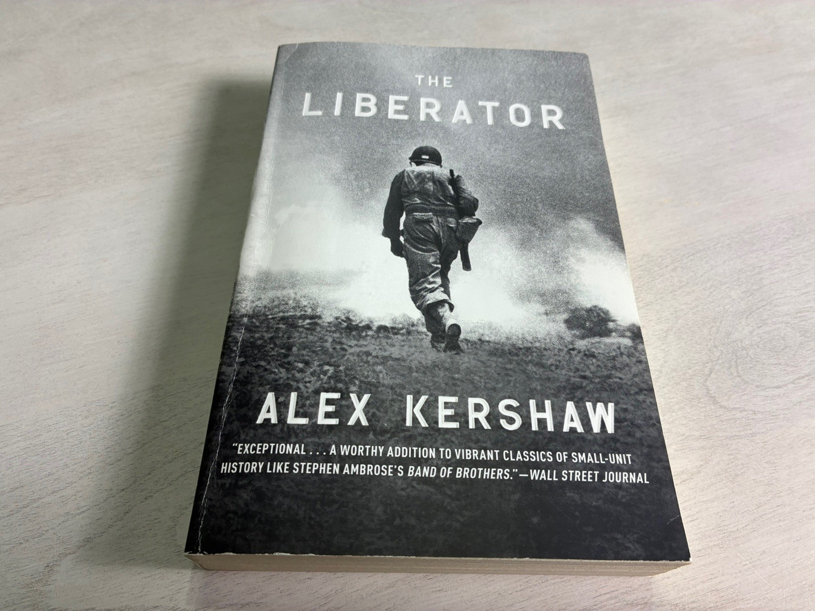The Liberator (2012) by Alex Kershaw – SIGNED by Author! VG+ PB – Broadway Books