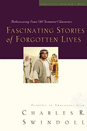 Fascinating Stories of Forgotten – Paperback, by Swindoll Charles R. – Very Good