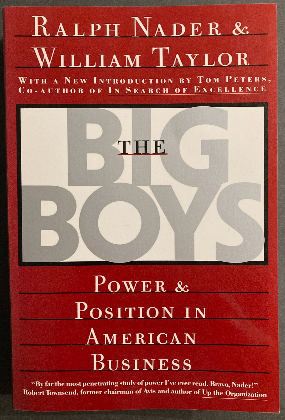 SIGNED Ralph Nader The Big Boys 1ST Power & Position in American Business Taylor