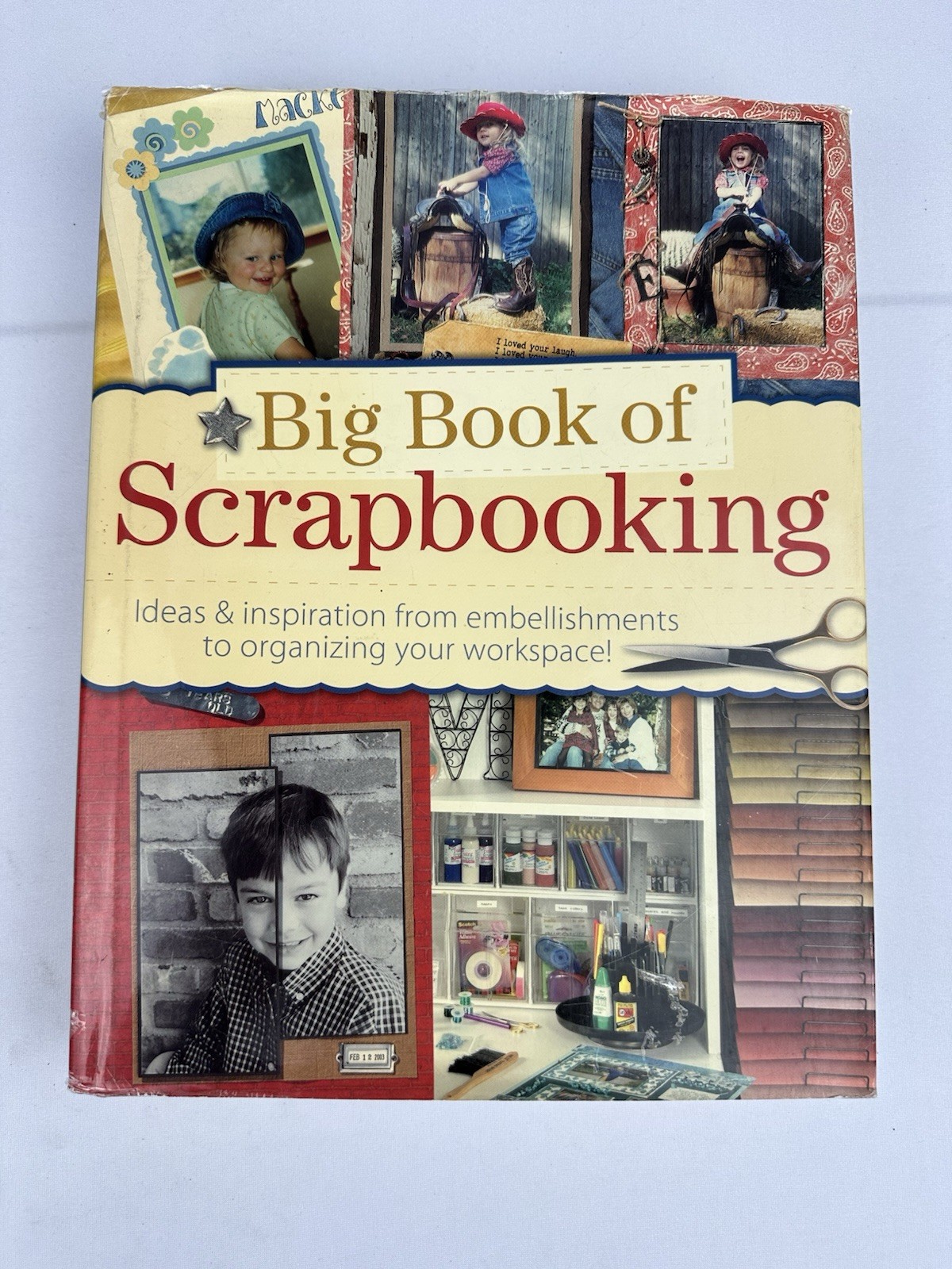 Big Book of SCRAPBOOKING Ideas & Inspiration Hardcover 2005 496 Pages