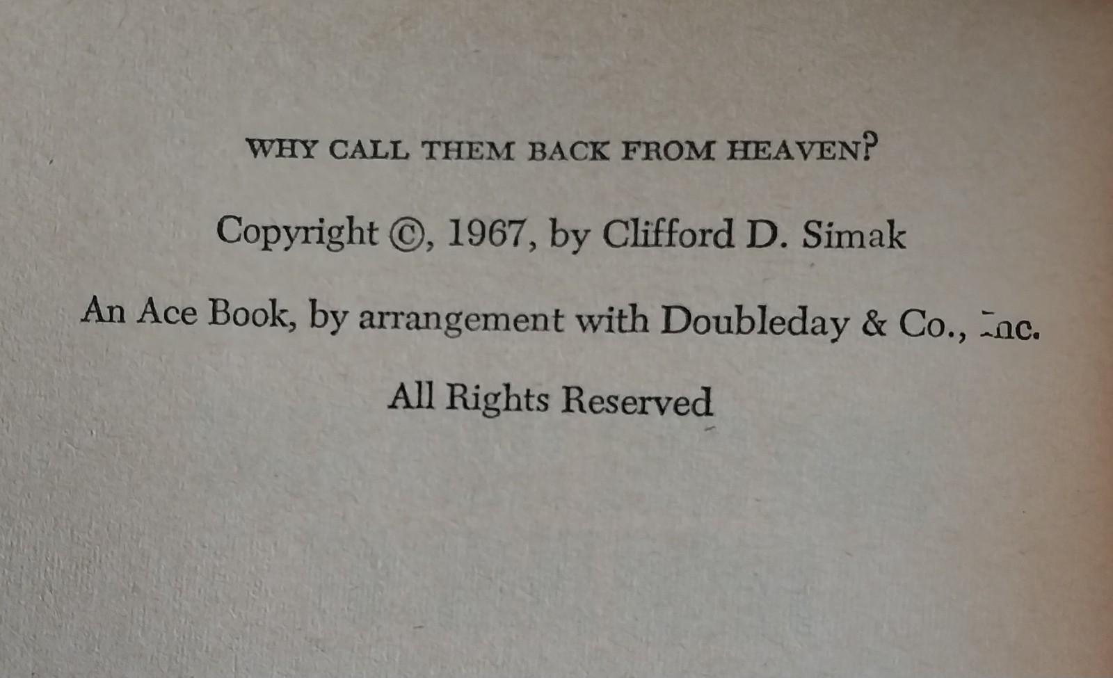 Clifford D. Simak – Why Call Them Back From Heaven? – Ace First Printing 1968
