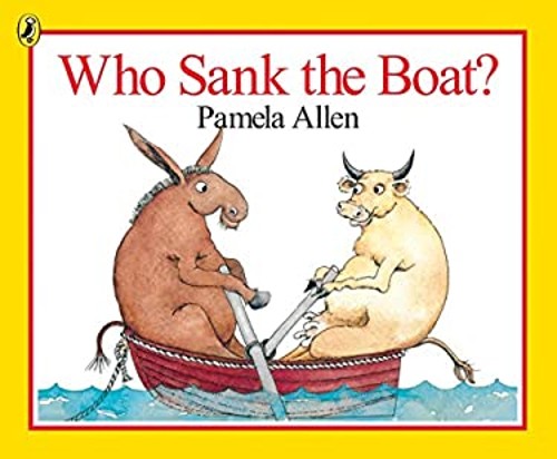 Who Sank the Boat? Paperback Pamela Allen