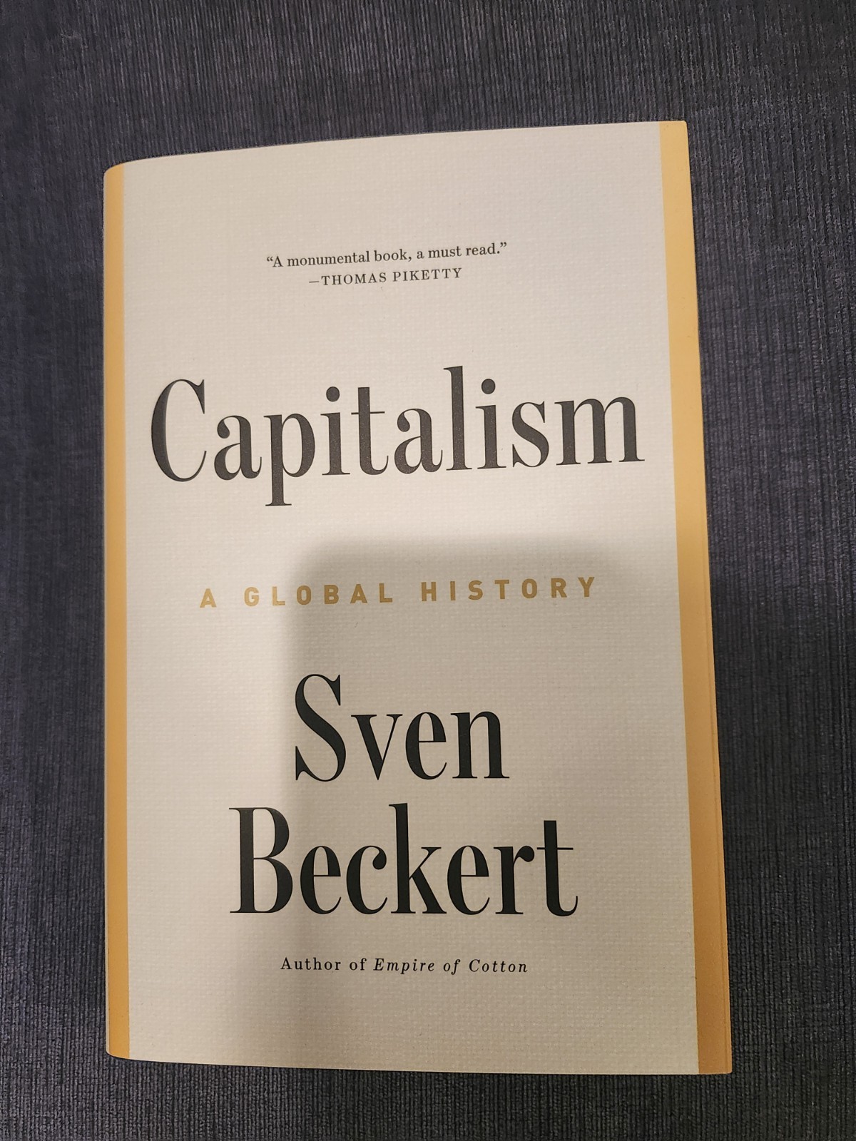 Capitalism : A Global History by Sven Beckert (2025, Hardcover)