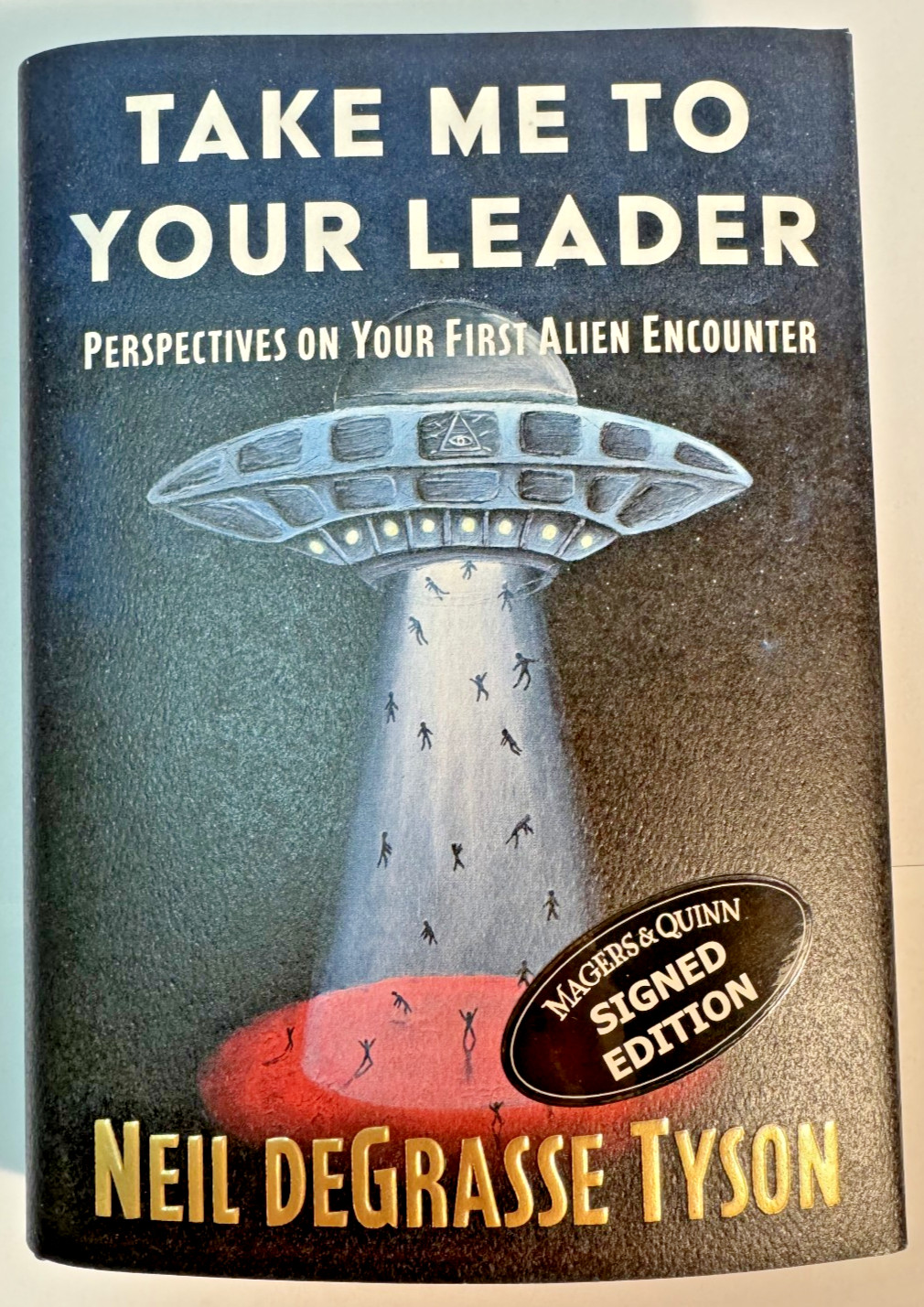 Take Me to Your Leader by Neil DeGrasse Tyson SIGNED 1st Edition, 1st Printing