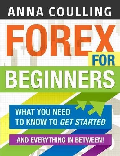 Anna Coulling Forex For Beginners (Paperback) (UK IMPORT)