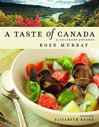 A Taste of Canada: A Culinary – VERY GOOD