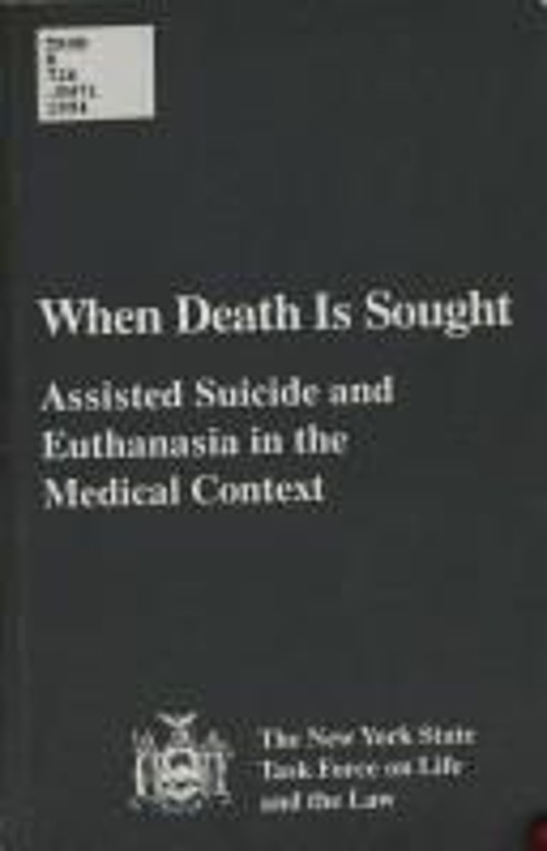 When Death Is Sought : Assisted Suicide and Euthanasia in the Med