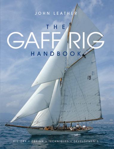 Gaff Rig Handbook by John Leather (2001, Trade Paperback)