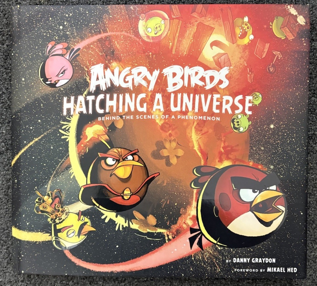 Angry Birds: Hatching a Universe By Danny Graydon
