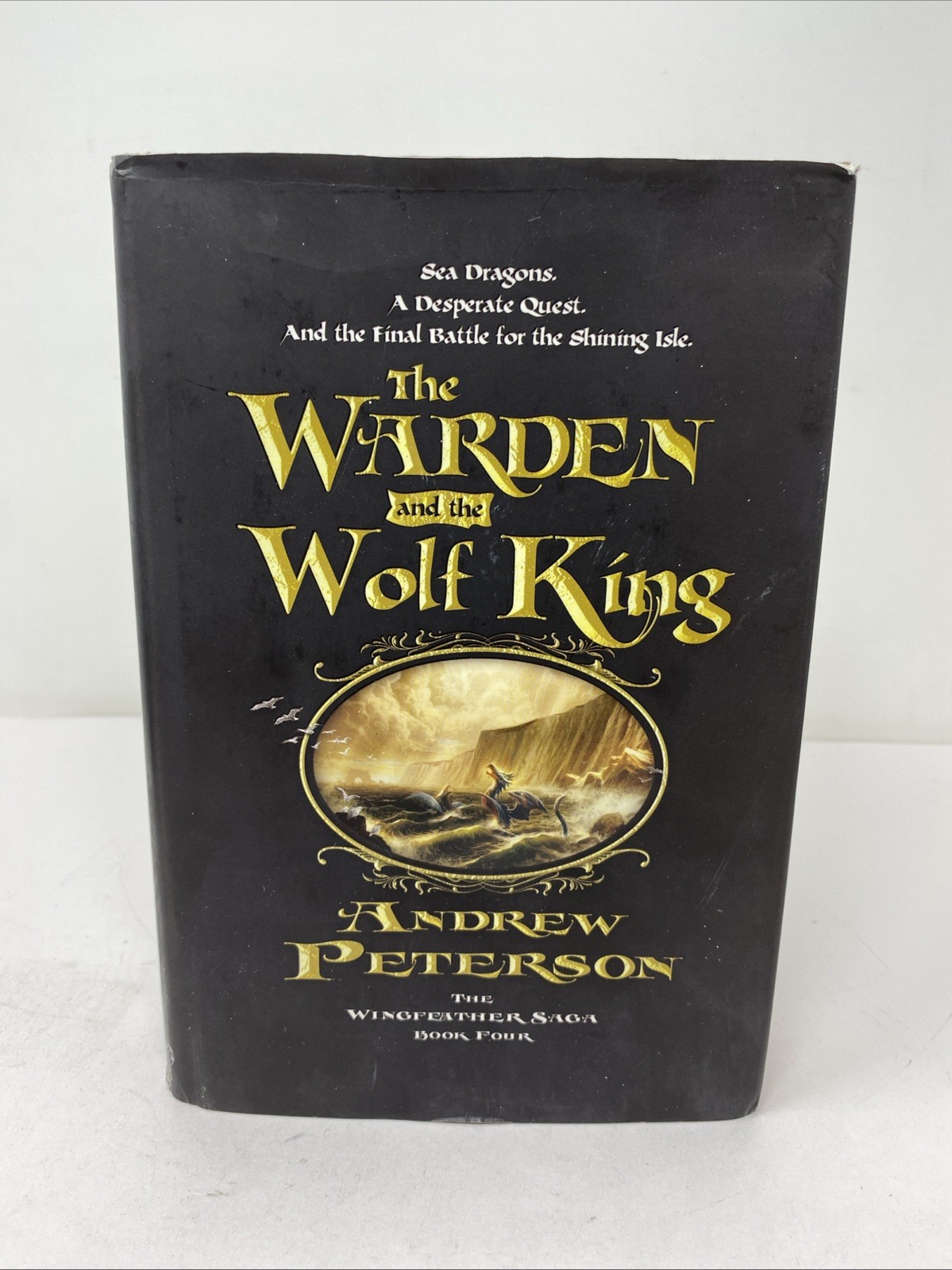 The Warden and the Wolf King: Wingfeather Saga Bk 4 – 1st Ed/1st Print HC w/ DJ