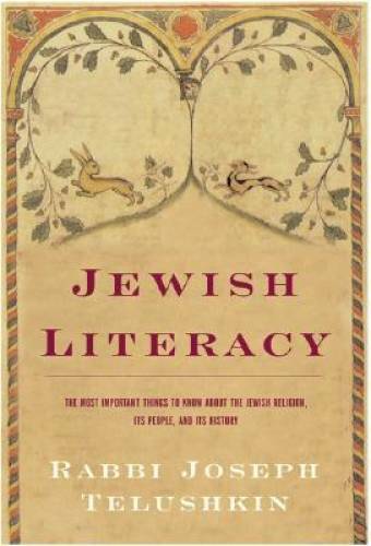 Jewish Literacy: The Most Important Things to Know About the Jewish Relig – GOOD