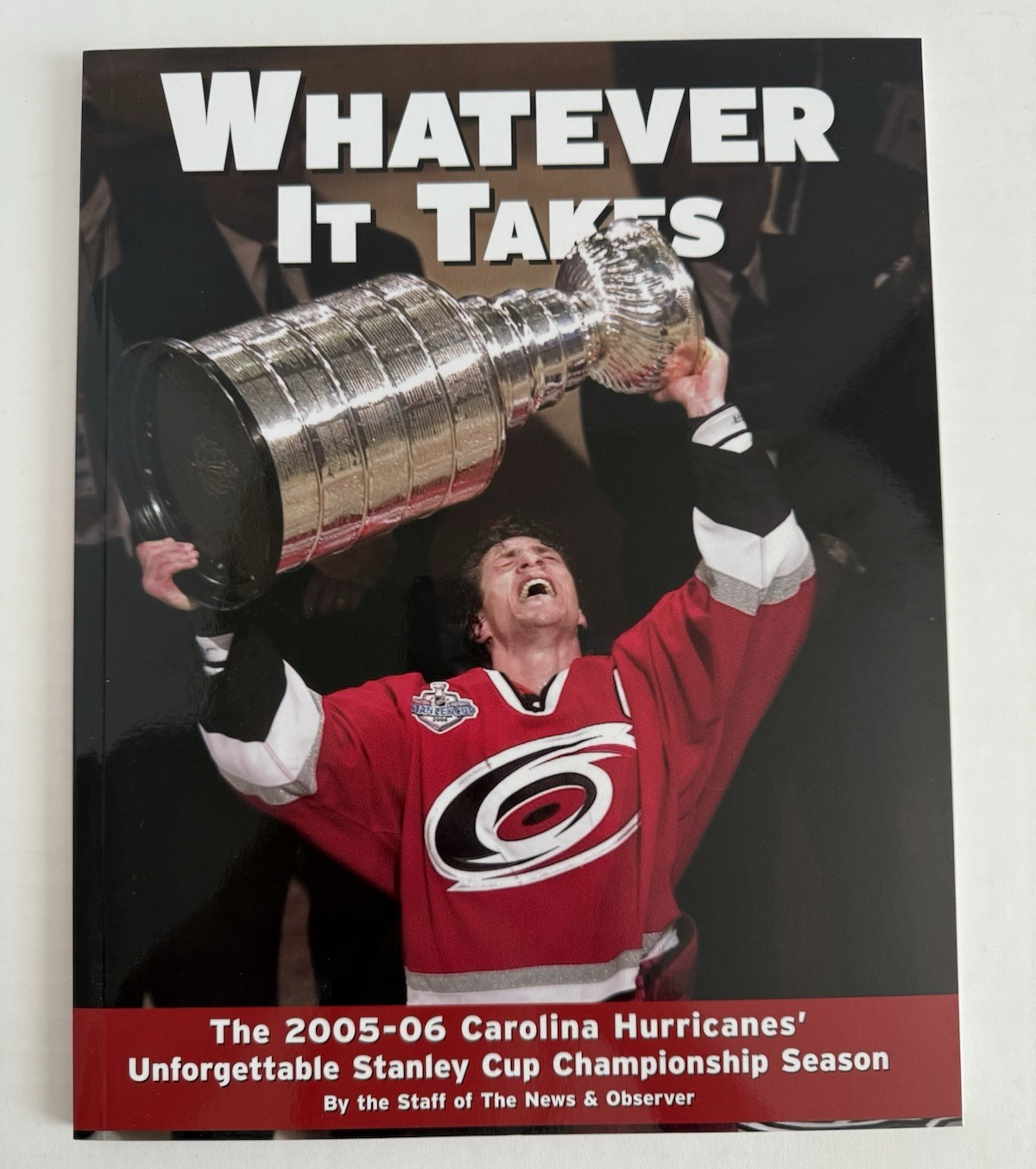 2006 Carolina Hurricanes Stanley Cup Whatever It Takes Book Rod Raleigh NC NHL