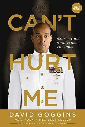 Can’t Hurt Me: Master Your Mind and – Paperback, by Goggins David – Very Good