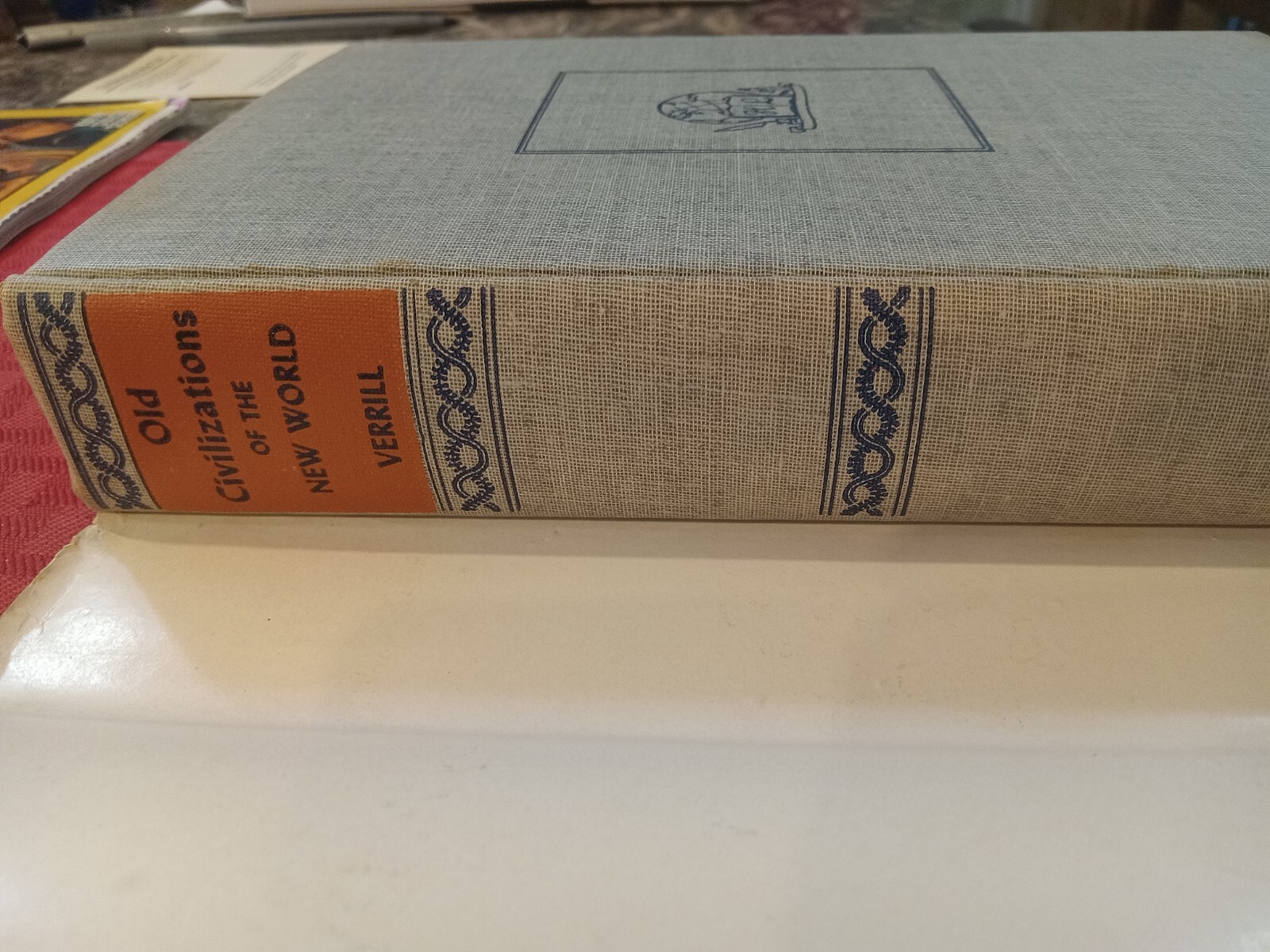 OLD CIVILIZATIONS NEW WORLD A. Hyatt Verril Feb 1943 Ed. Classic. EXCELLENT cond
