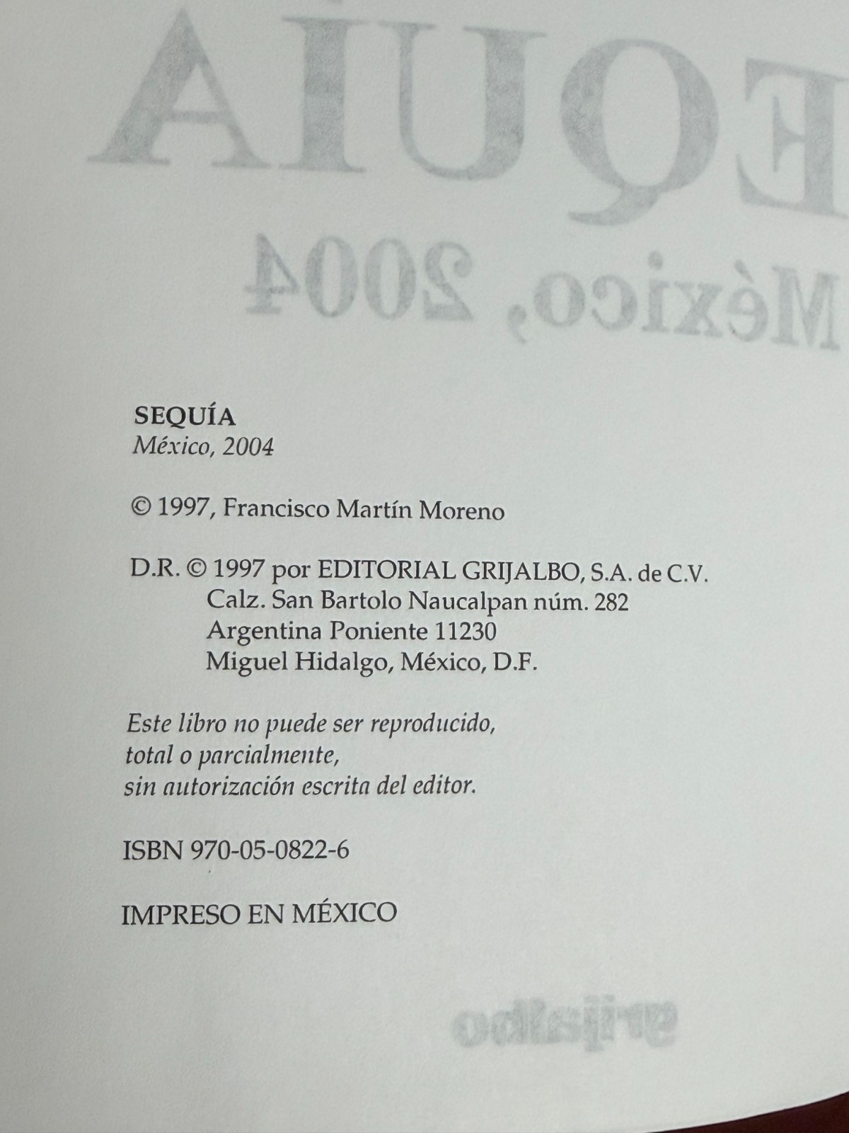 Sequi´a: Me´xico, 2004 (Spanish Edition) by Francisco Marti´n Moreno 1997 PB