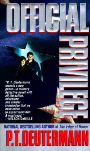 Official Privilege by Deutermann, P. T., Good Book