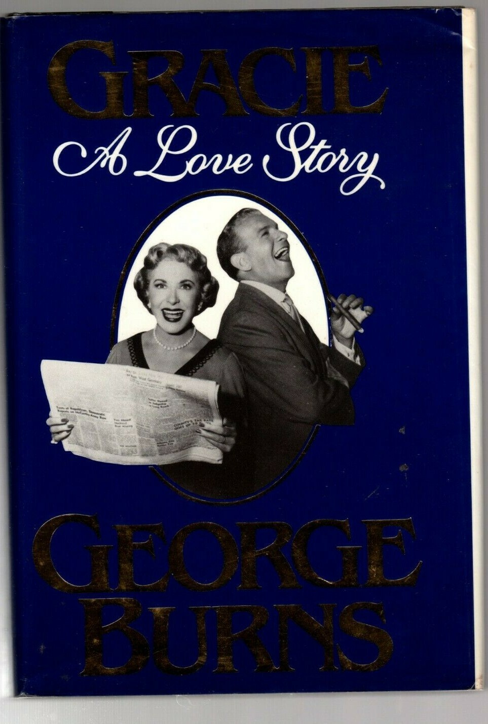 GRACIE: A LOVE STORY by George Burns 1988 HCDJ