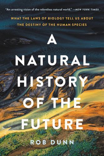 A Natural History of the Future by