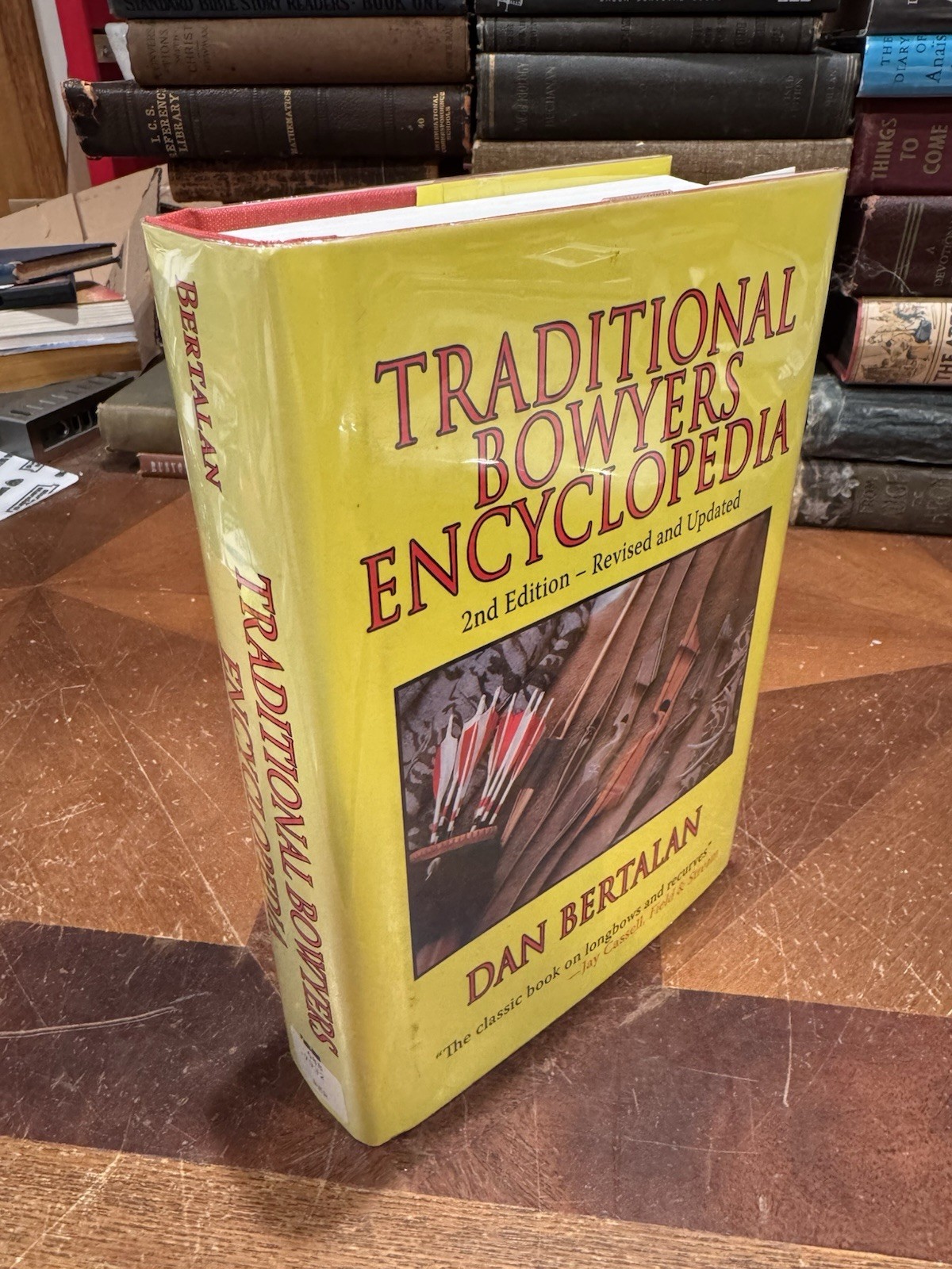 TRADITIONAL BOWYERS ENCYCLOPEDIA: By Dan Bertalan 2007 HC Book Archery