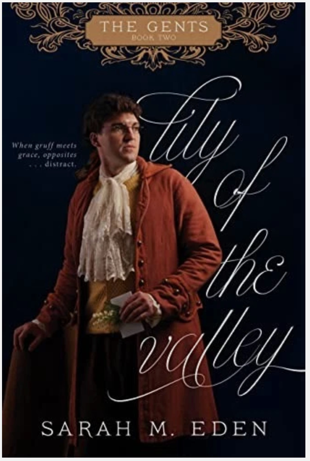 Lily of the Valley (The Gents, 2) – Paperback By Eden, Sarah M – GOOD