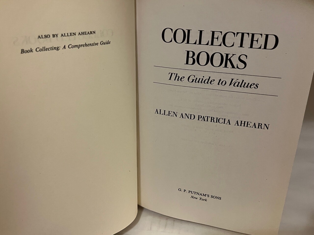 COLLECTED BOOKS THE GUIDE TO VALUES, Allen and Patricia Ahearn. 1991. HCDJ. FINE