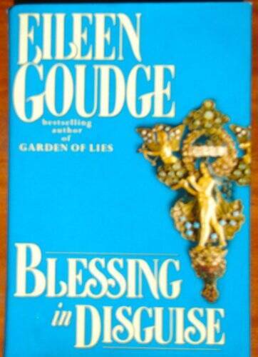 Blessing in Disguise – Hardcover By Goudge, Eileen – VERY GOOD