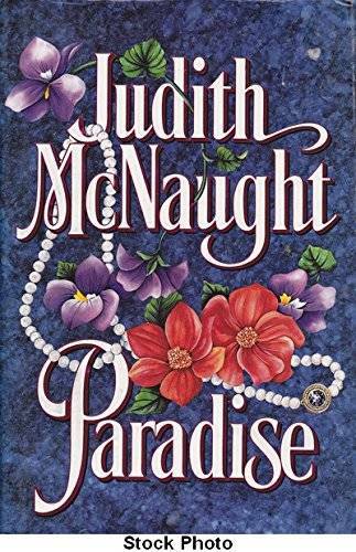 Paradise – Hardcover By McNaught, Judith – GOOD