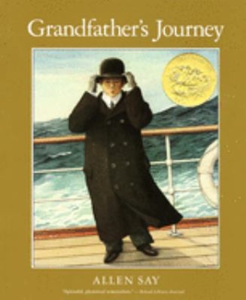 Grandfather’s Journey : A Caldecott Award Winner Picture Book All