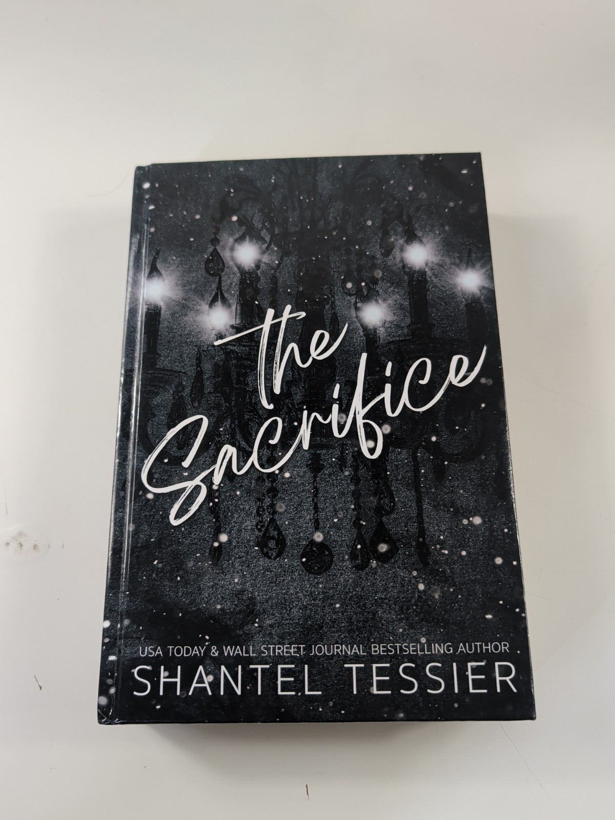 The Sacrifice The Ritual Tessier, Shantel Hardcover