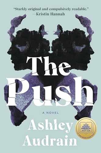 The Push: A Novel – Hardcover, by Audrain Ashley – Good b