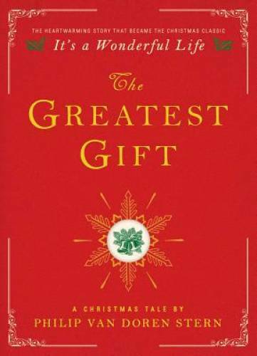 The Greatest Gift: A Christmas Tale – Hardcover – GOOD
