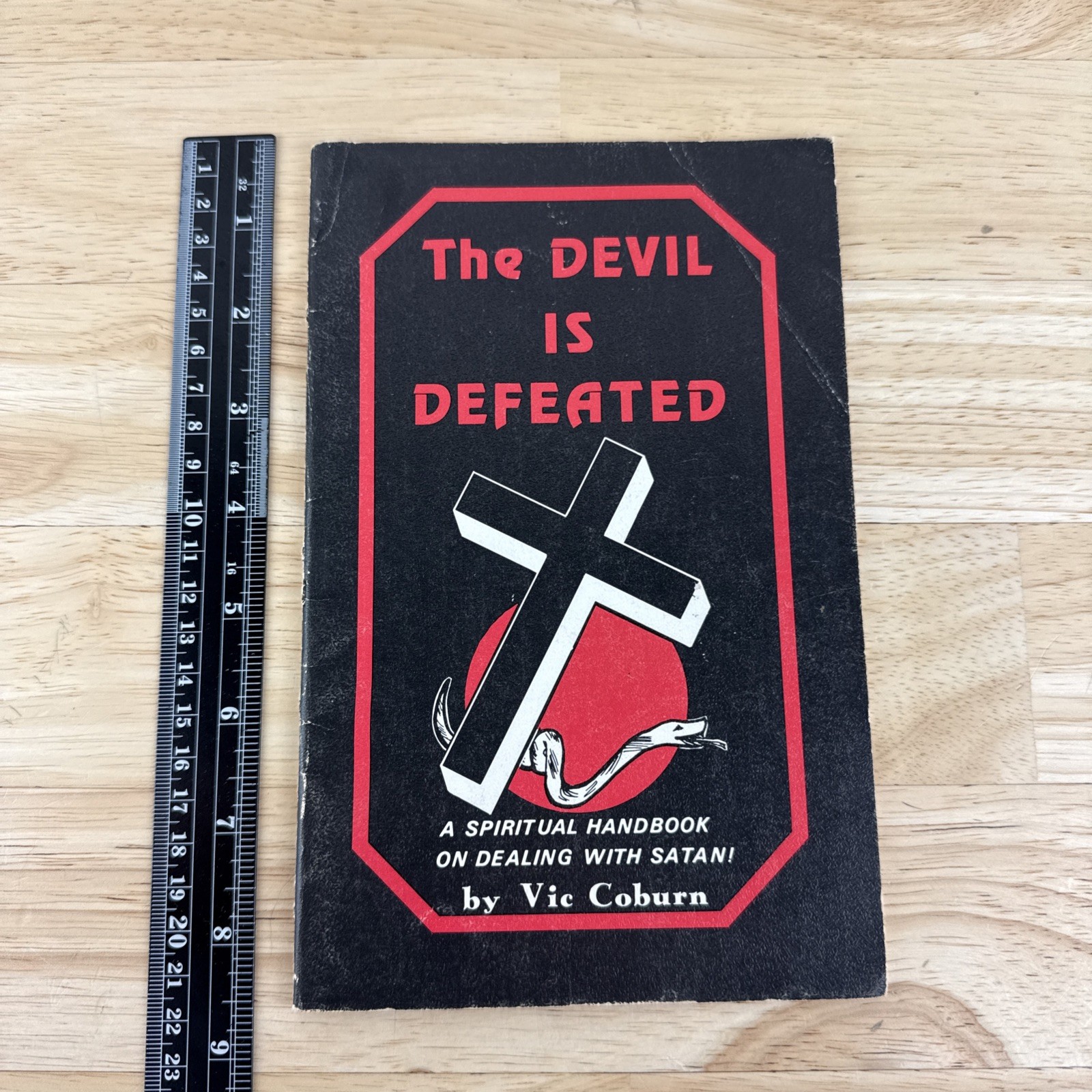 The Devil is Defeated – Vic Coburn – 1973 – 32 pages – Rare – Pentecostal