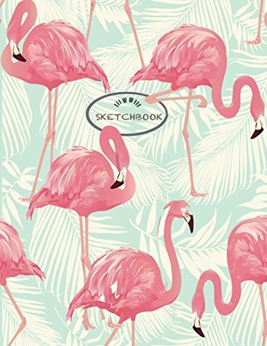 SKETCH BOOK: FLAMINGO COVER (8.5 X 11) INCHES 110 PAGES, By Char Story BRAND NEW