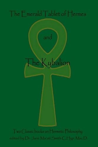 Hermes Trismegistus The Three Initiates Jane The Emerald Tablet Of (Paperback)