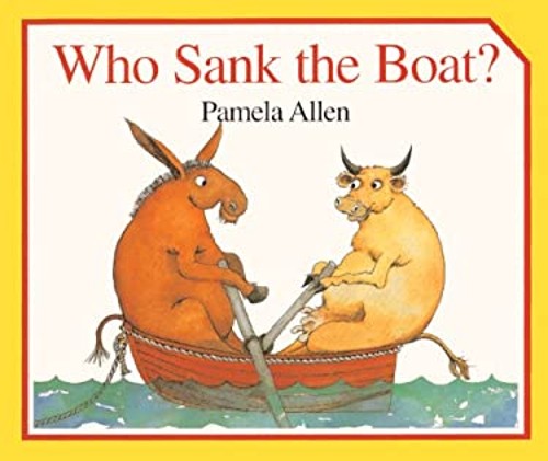 Who Sank the Boat? Library Binding Pamela Allen