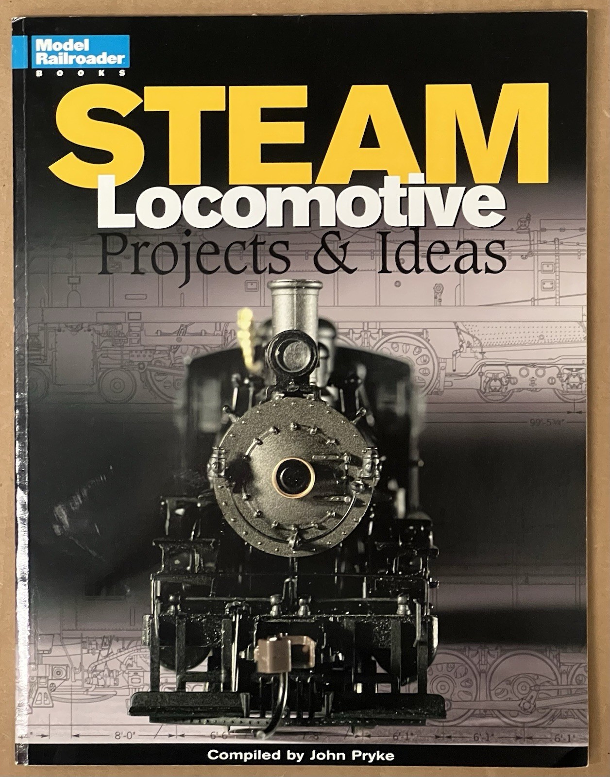 Steam Locomotive Projects & Ideas Model Railroader Books