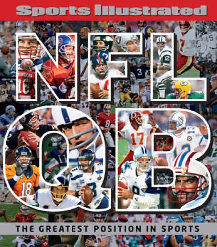 Sports Illustrated NFL Quarterback [QB]: The Greatest Position in Sports – GOOD