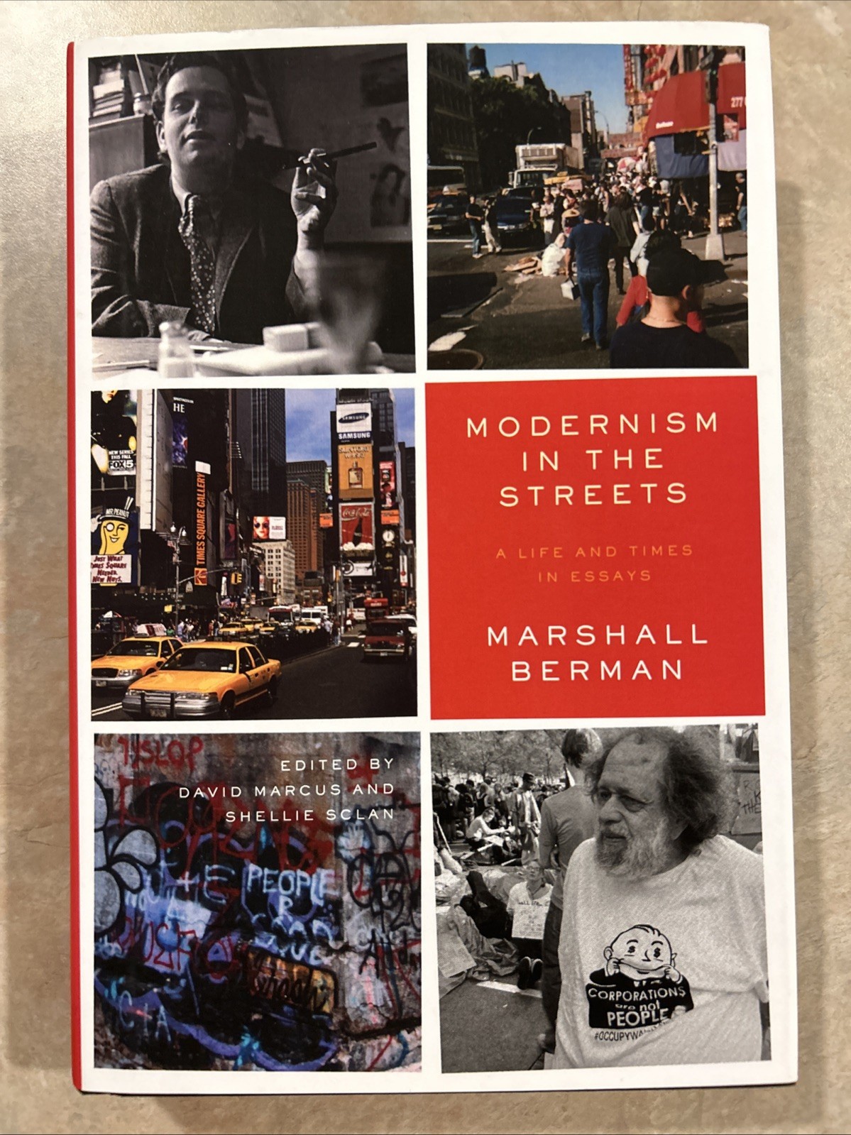 Modernism in the Streets: A Life and Times in Essays by Marshall Berman: New