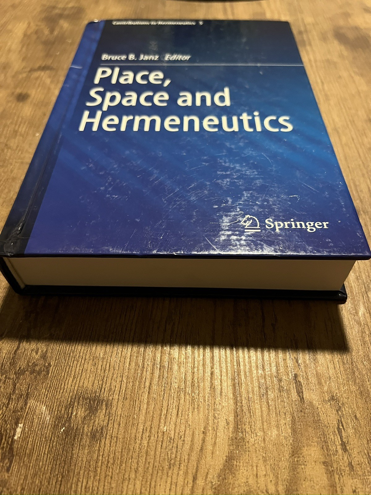 Place, Space and Hermeneutics (Contributions to Hermeneutics, 5), , 978331952212