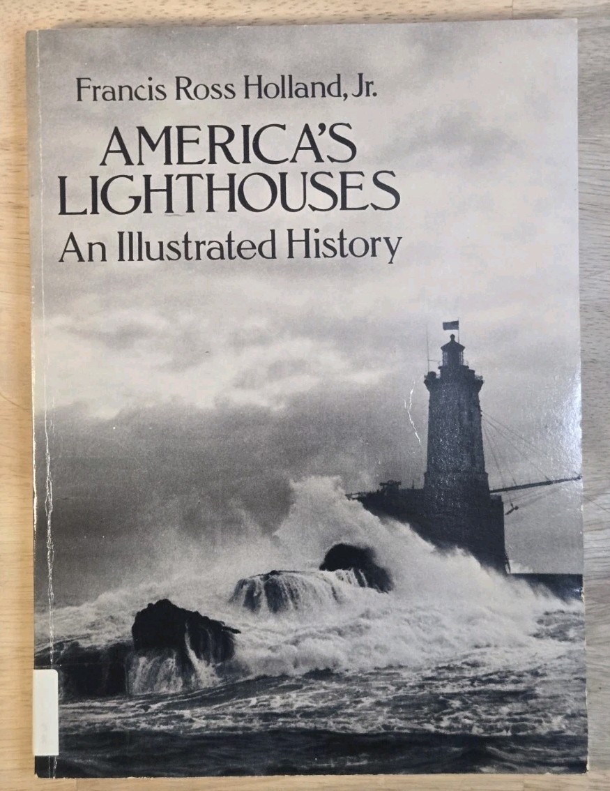 America’s Lighthouses An Illustrated History PB Dover Publications