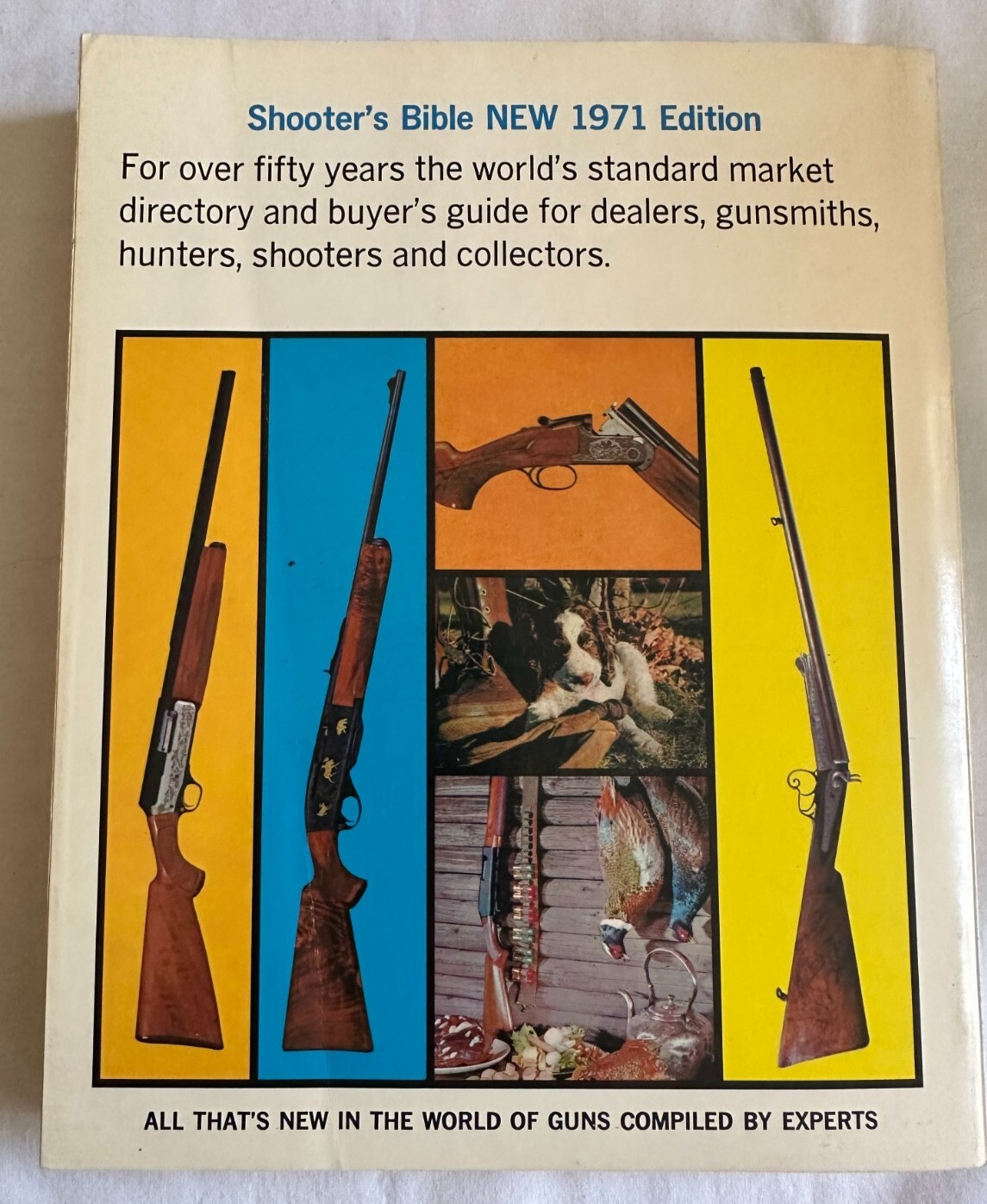 Shooter’s Bible No. 62 1971 Edition by Stoeger Publishing Company, 576 Pages