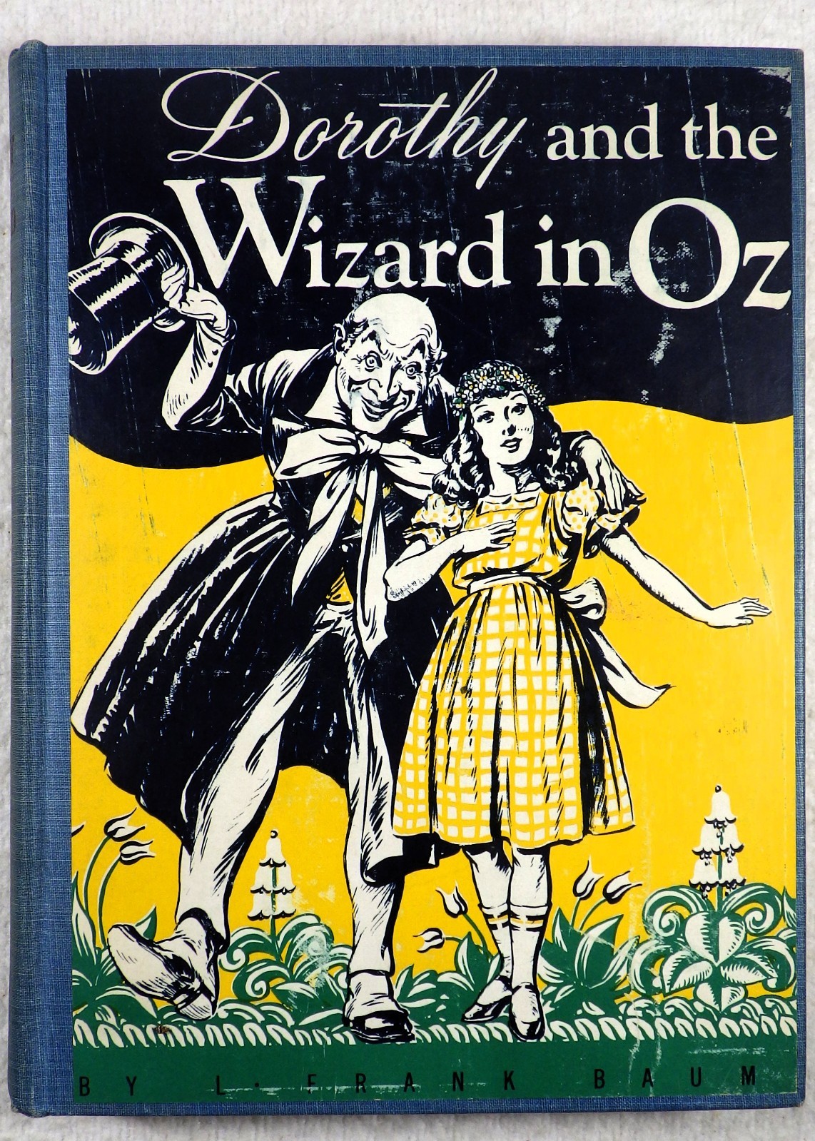 DOROTHY & THE WIZARD OF OZ [Oz #4] – L. Frank Baum (1908 Hardcover, Later print)