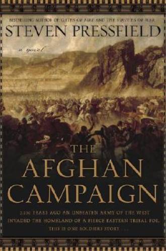 The Afghan Campaign: A Novel – Hardcover By Pressfield, Steven – VERY GOOD