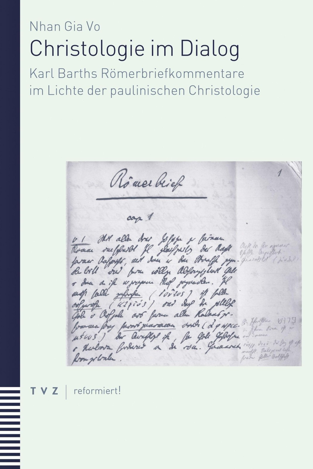 Dr. des. Nhan G Christologie im Dialog: Karl Barths Röme (Paperback) (UK IMPORT)